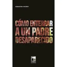 [LL0885] Cómo enterrar a un padre desaparecido
